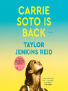 Carrie Soto is back : a novel
